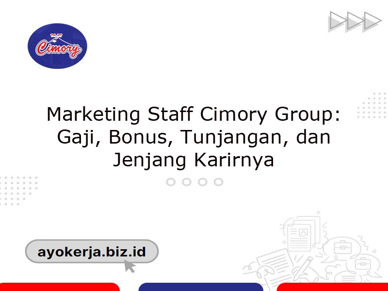 Gaji Marketing Staff Cimory Group